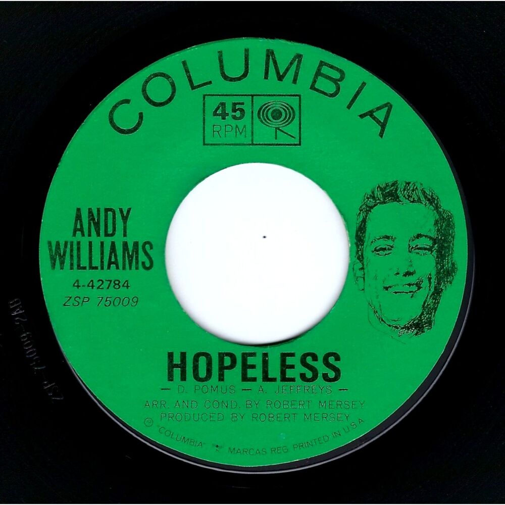 Andy Williams 45 “Hopeless / The Peking Theme (So Little Time)” Columbia Pop